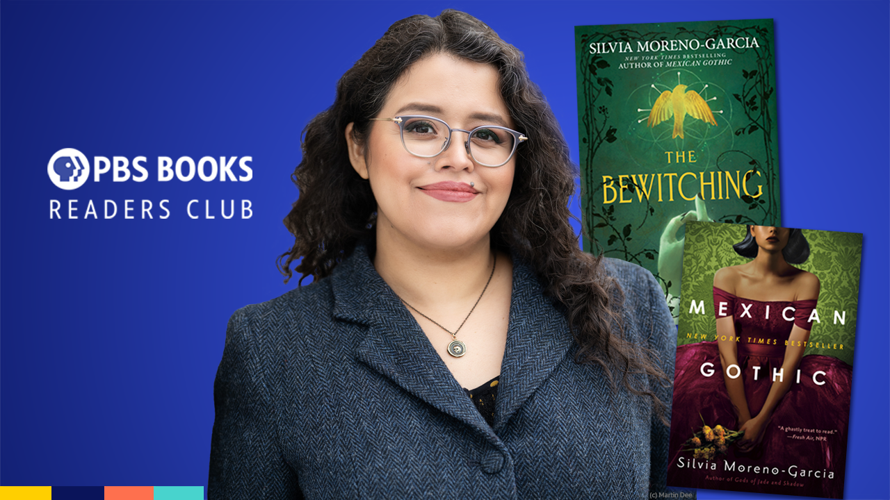The Bewitching and Mexican Gothic by Silvia Moreno-Garcia