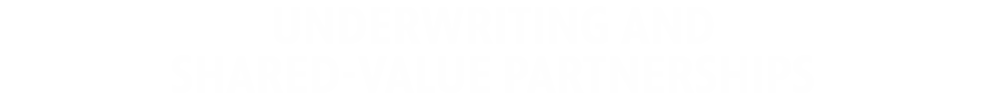 Underwriting and Shared-Value Partnerships