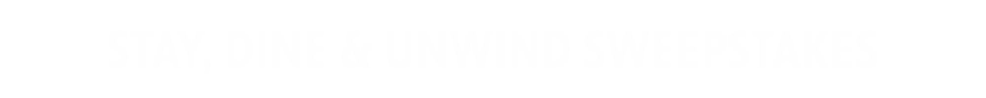 Stay, Dine & Unwind Sweepstakes