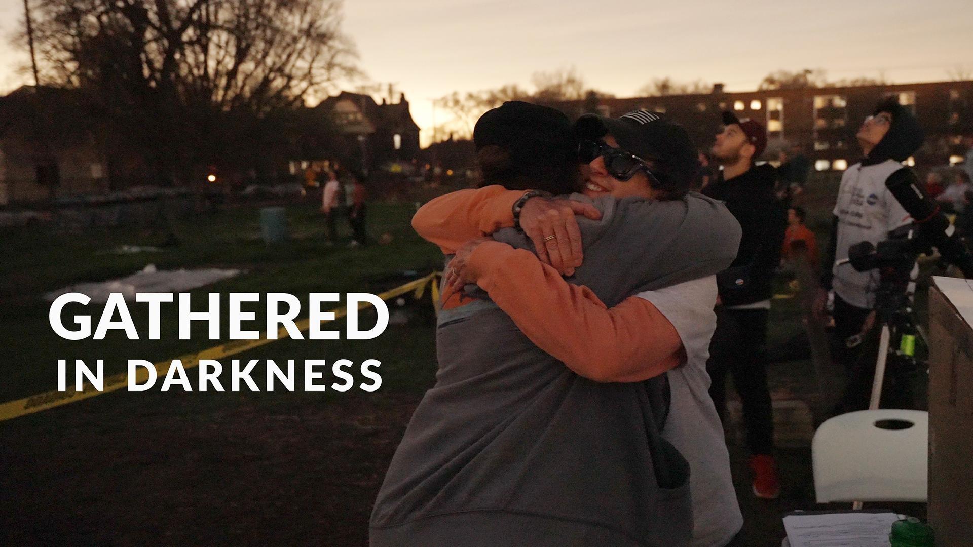 Gathered in Darkness