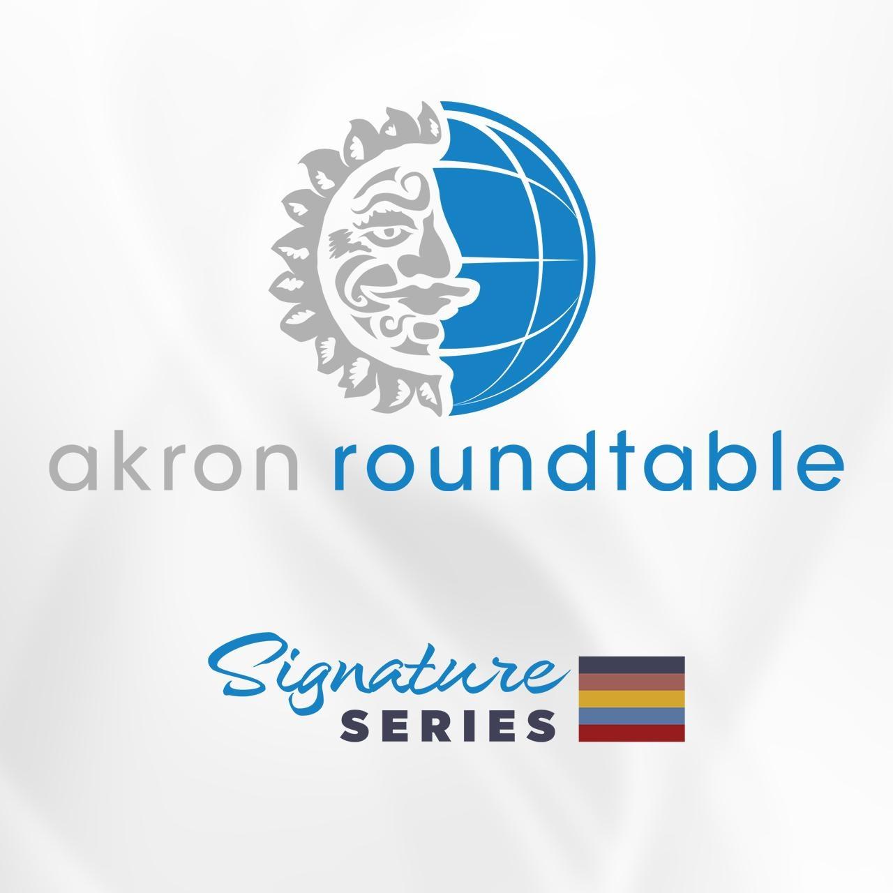 Akron Roundtable Signature Series