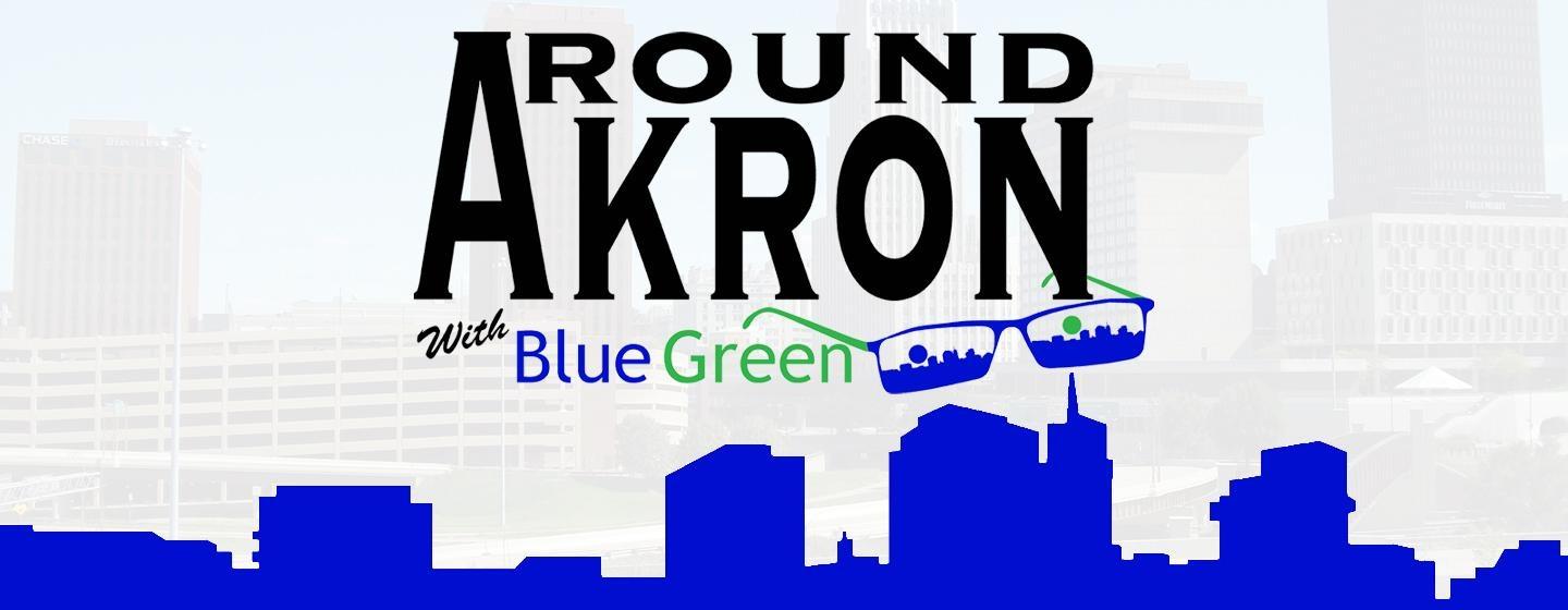 Around Akron with Blue Green
