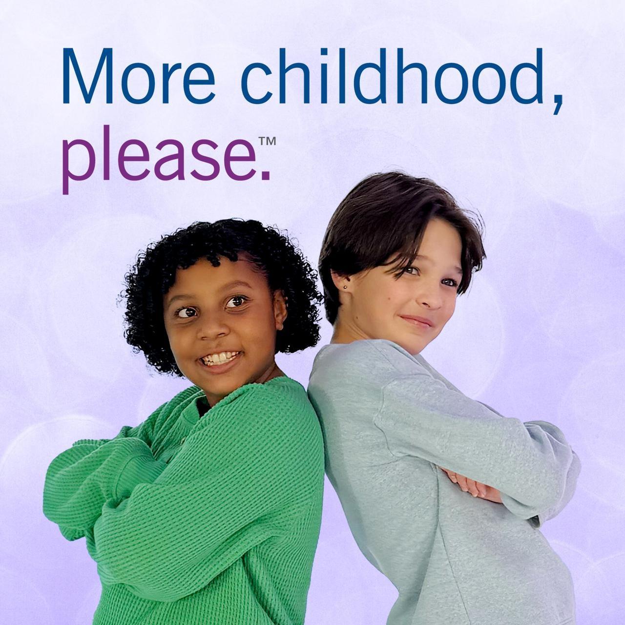 More Childhood, Please