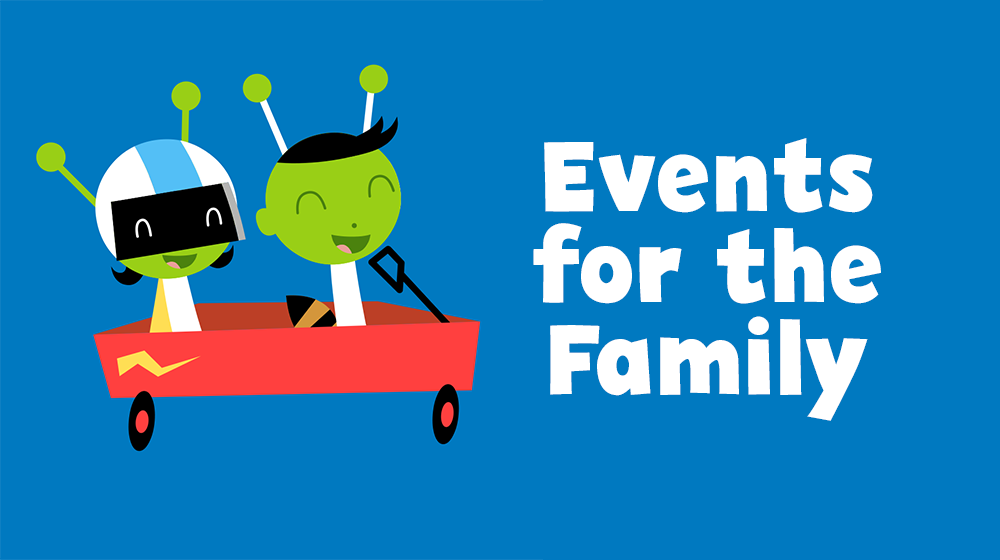 Events for the Family