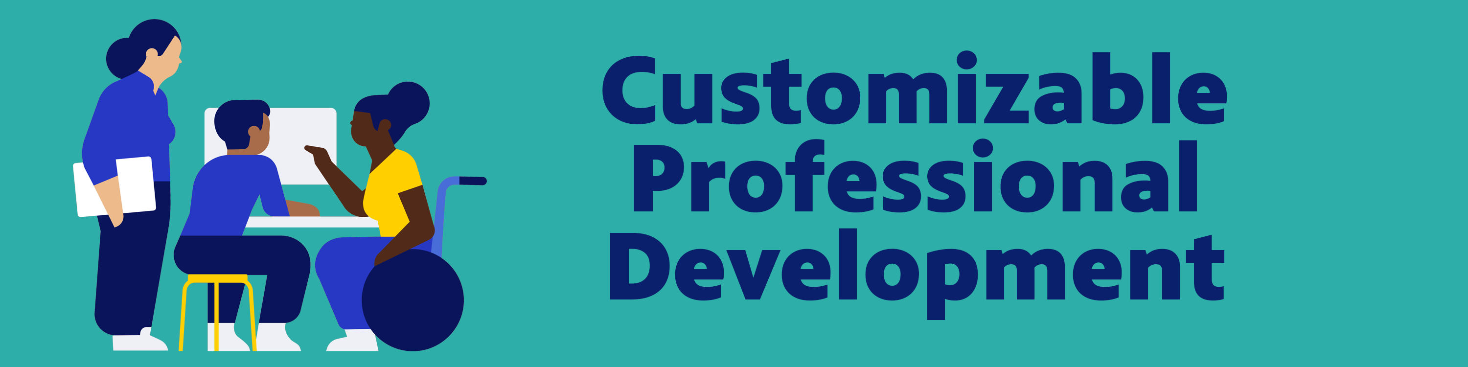 Customizable Professional Development