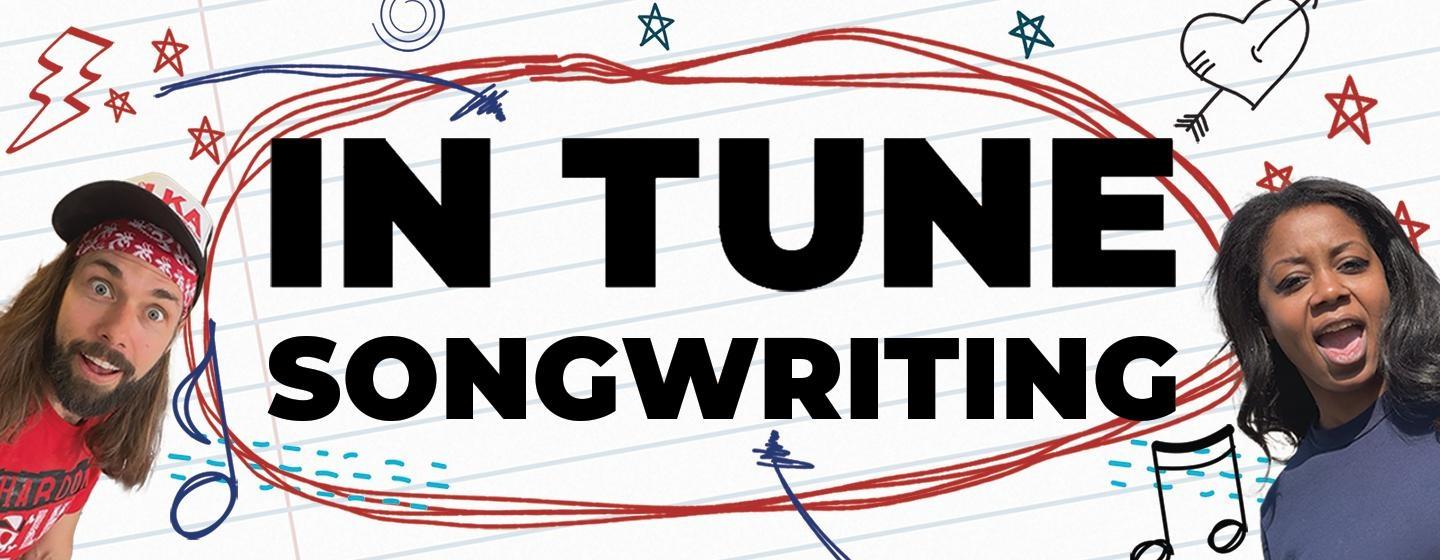 In Tune: Songwriting