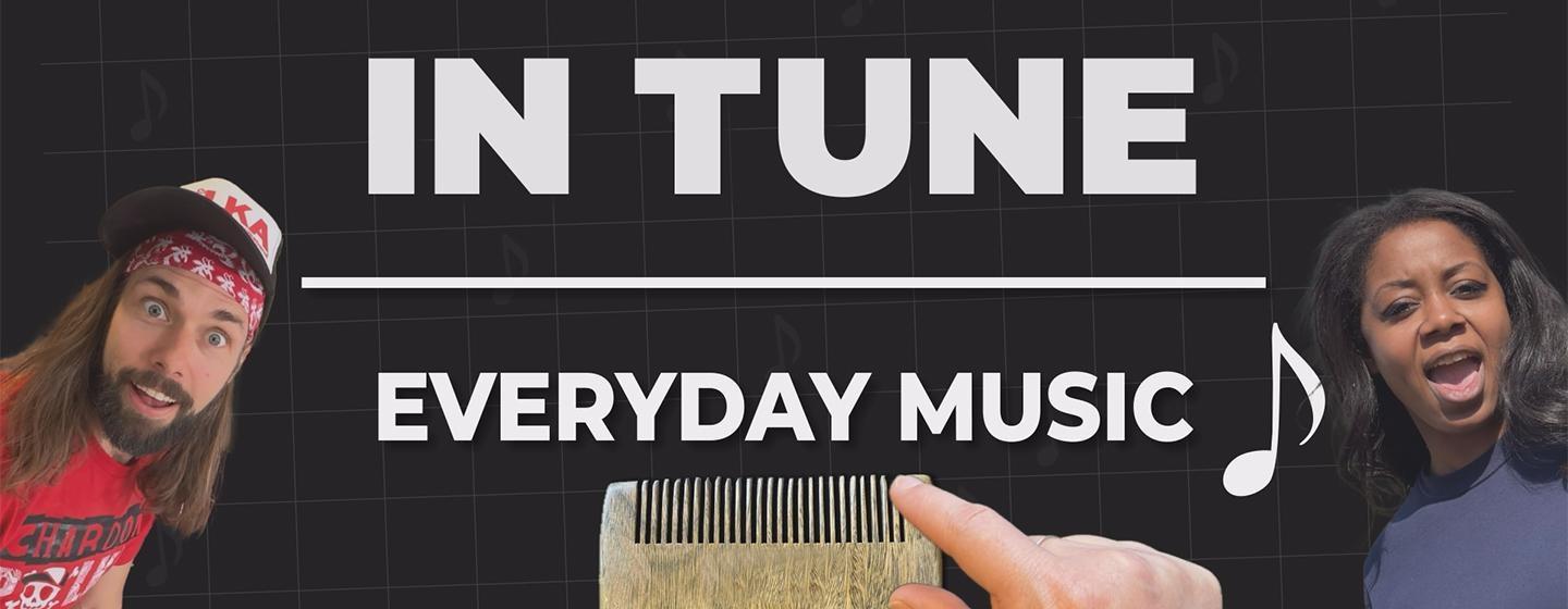 In Tune: Everyday Music