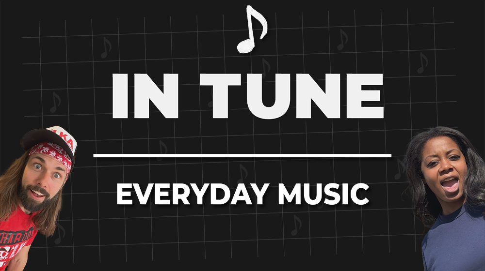 In Tune: Everyday Music