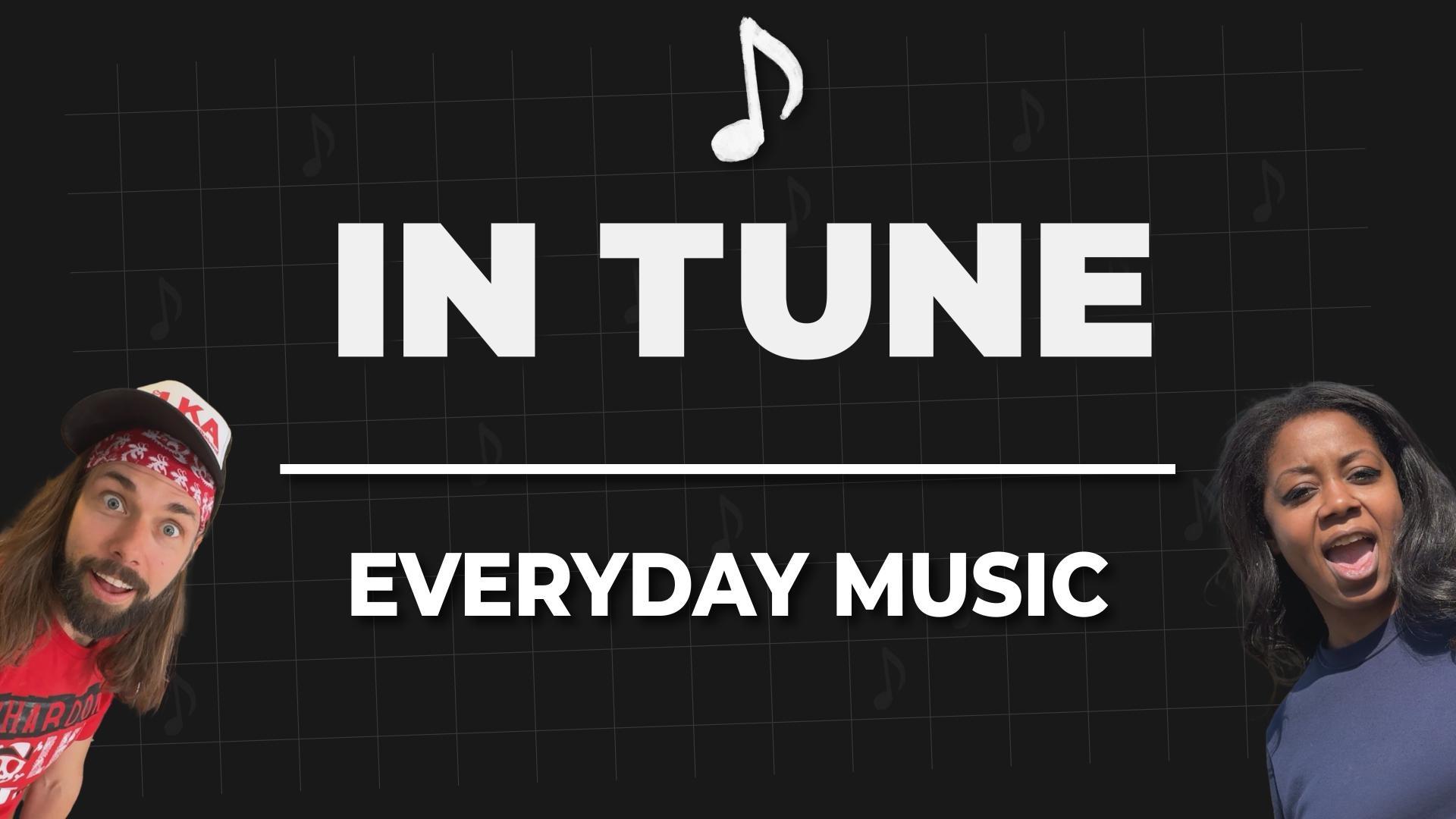 In Tune: Everyday Music