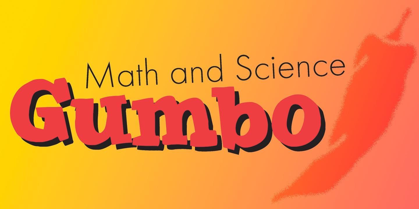 Math and Science Gumbo