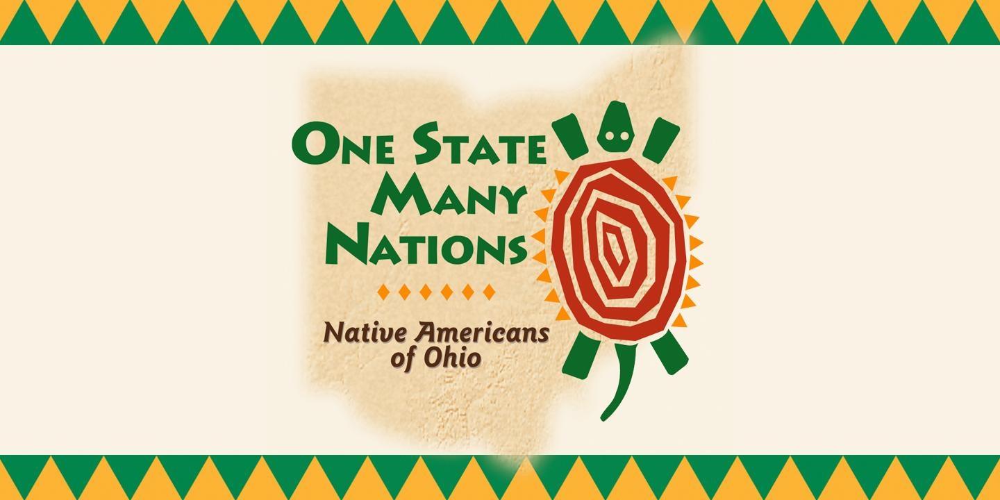 One State-Many Nations: Native Americans of Ohio