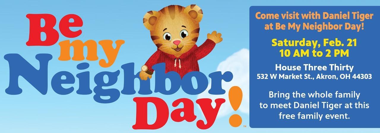 Be My Neighbor Day! Saturday, Feb. 21 • 10 AM to 2 PM