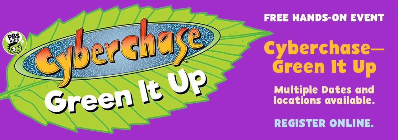 Cyberchase—Green It Up - Free Hands-On Events