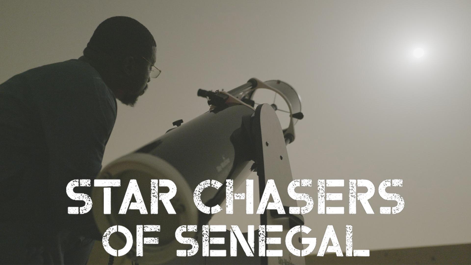 NOVA, Star Chasers of Senegal