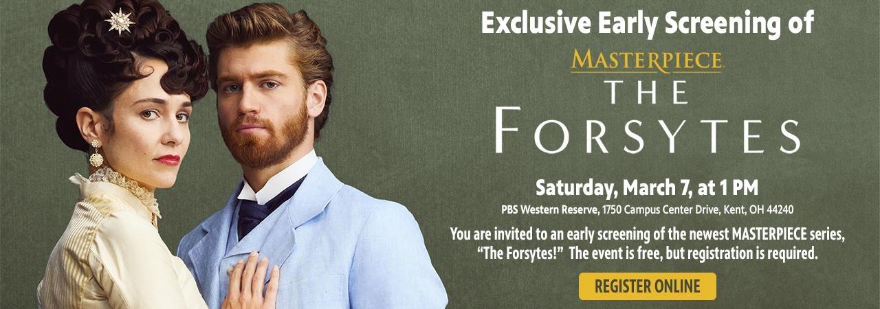 Exclusive Early Screening of Masterpiece, The Forsytes.