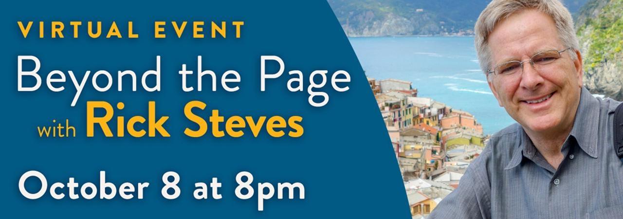 Beyond the Page with Rick Steves (Virtual Event) - Oct. 8, at 8 PM