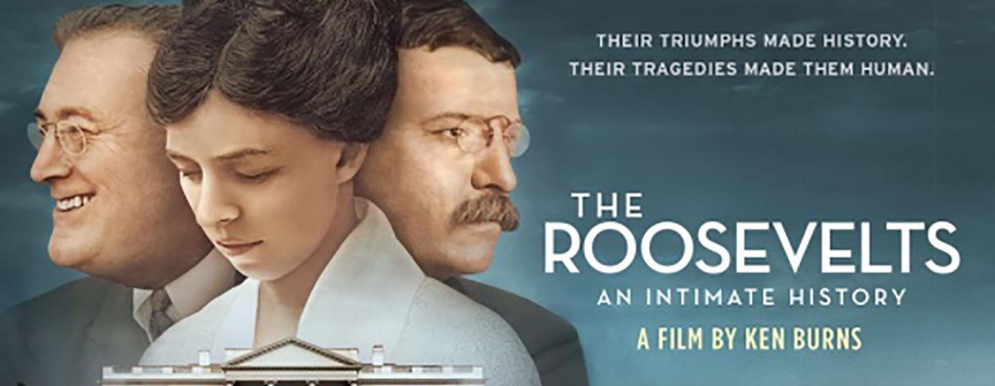 The Roosevelts: An Intimate History