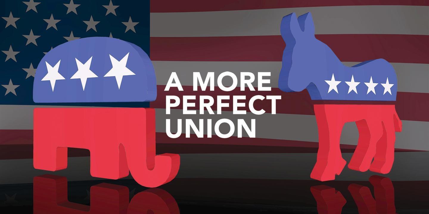 A More Perfect Union