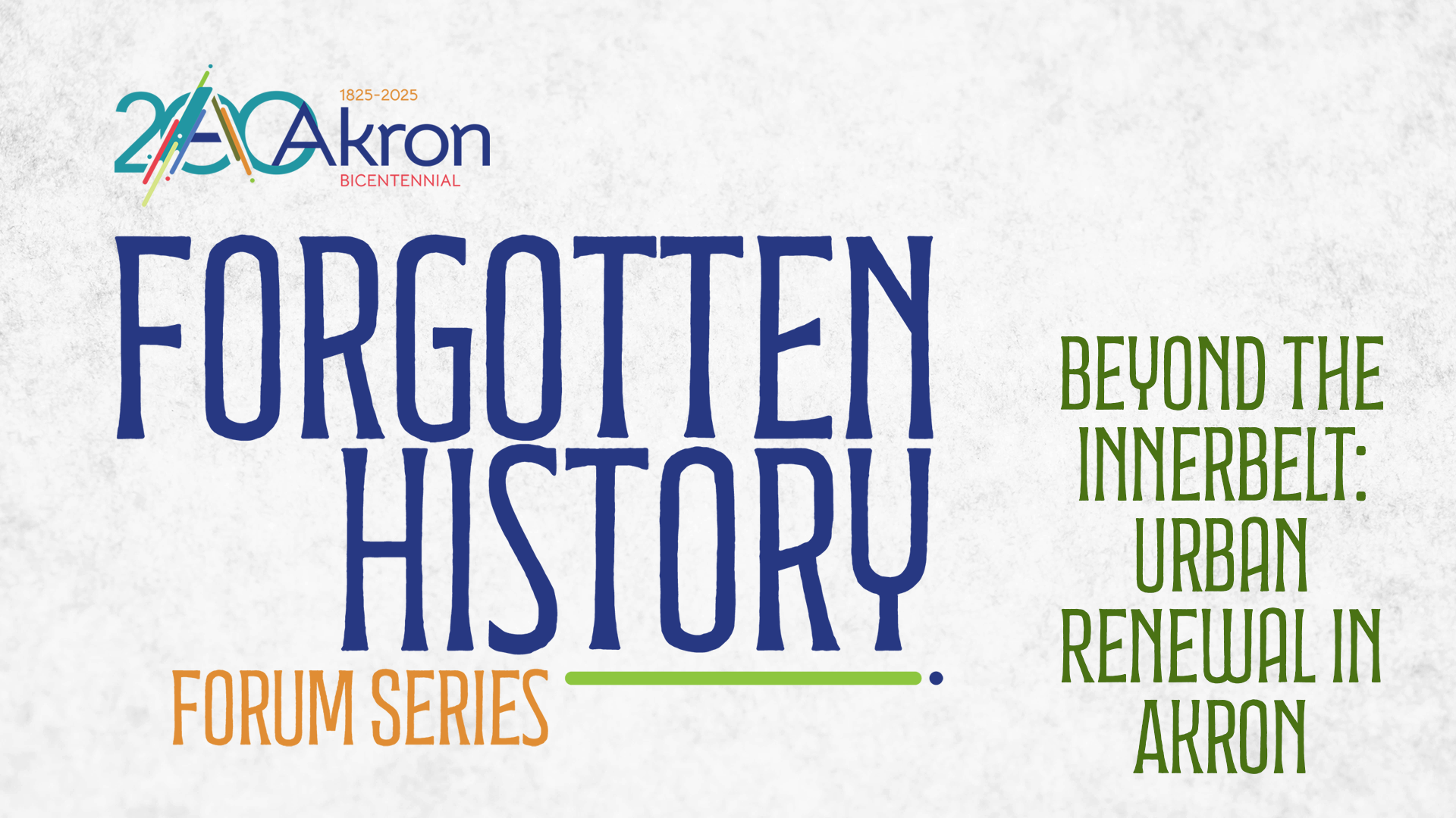 Beyond the Innerbelt: Urban Renewal in Akron