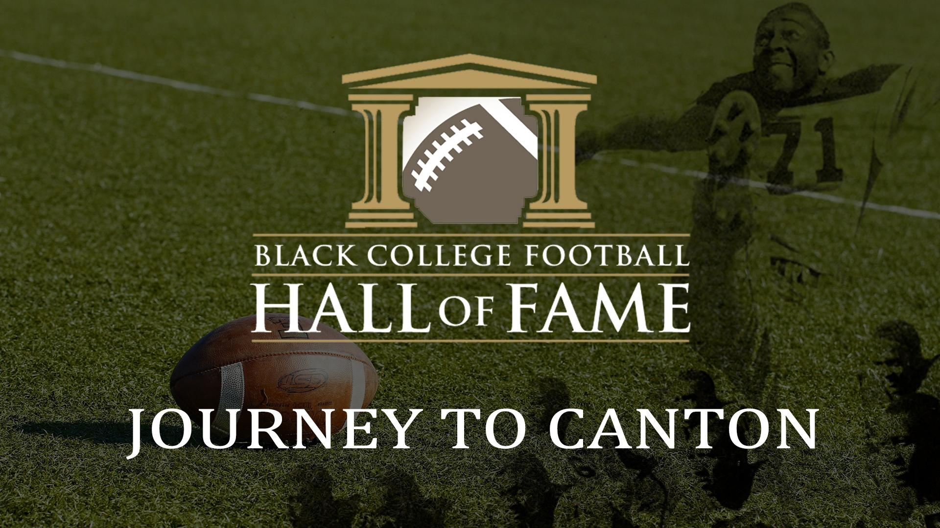 Black College Football Hall of Fame: Journey to Canton