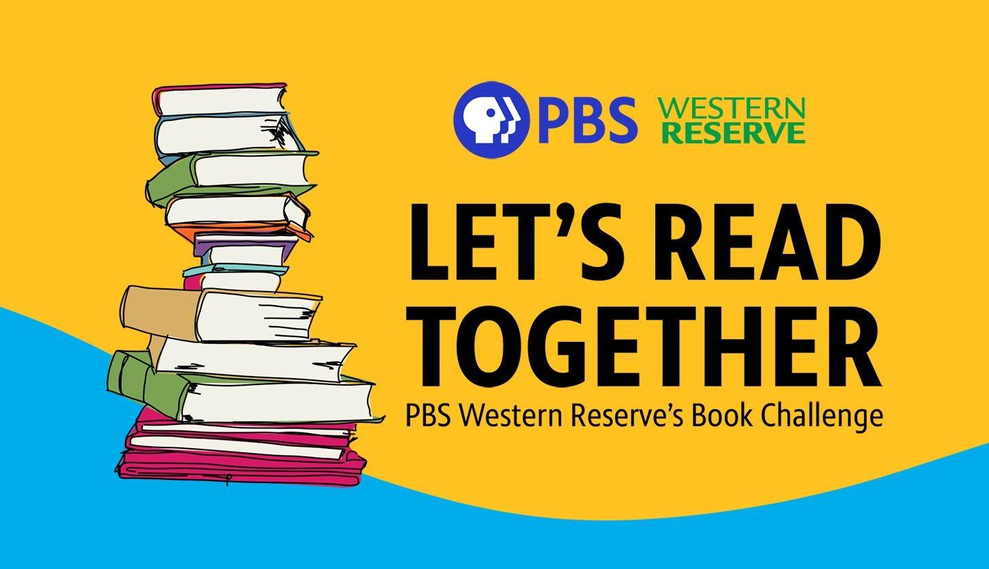 Let’s Read Together — PBS Western Reserve’s Book Challenge