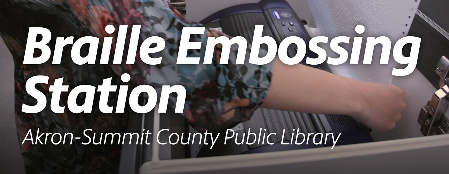 Braille Embossing Station at the Akron-Summit County Public Library