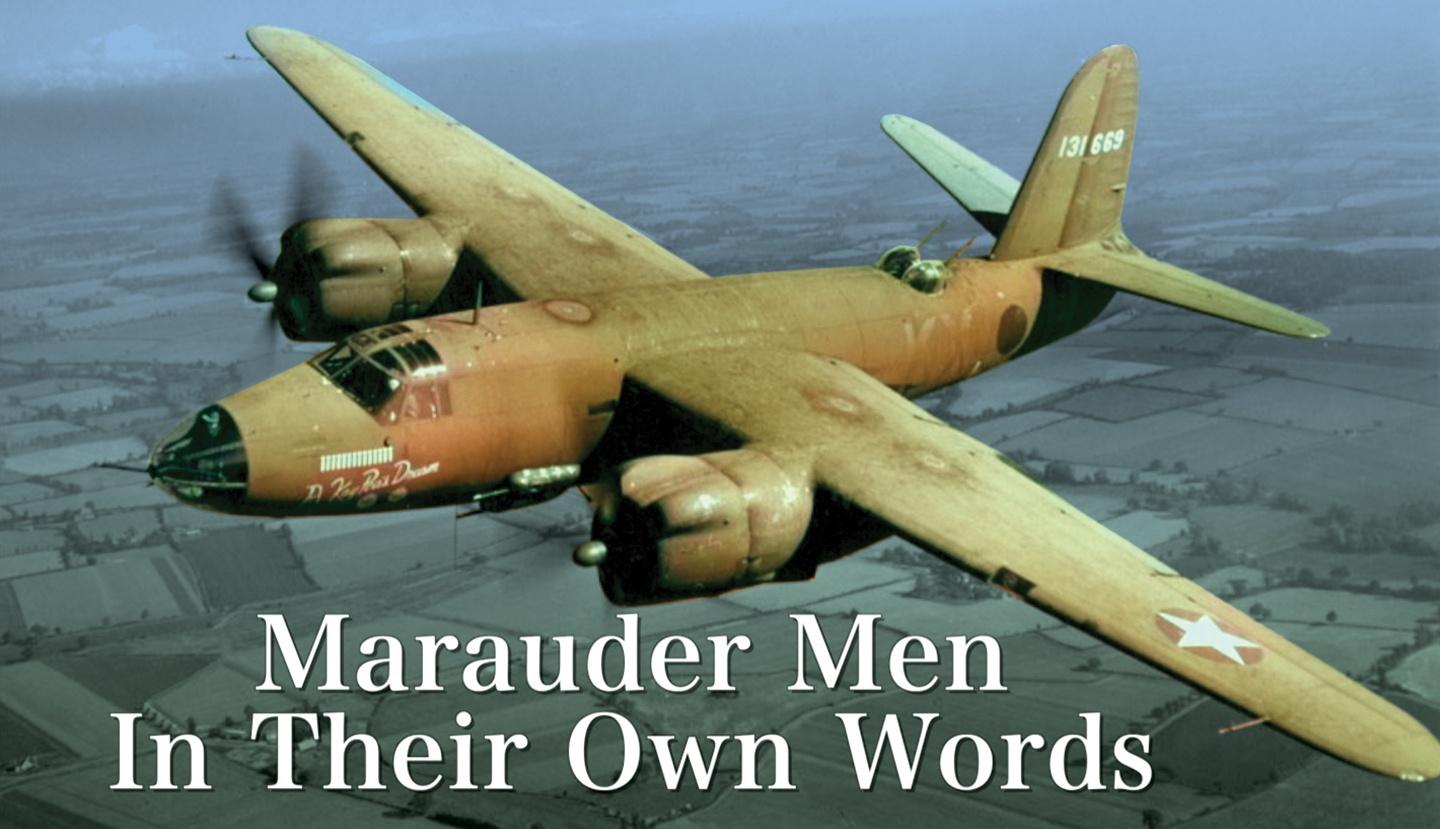 Marauder Men: In Their Own Words
