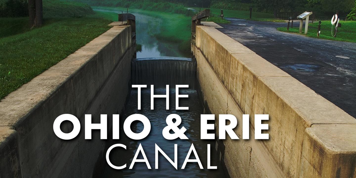 The Ohio and Erie Canal 