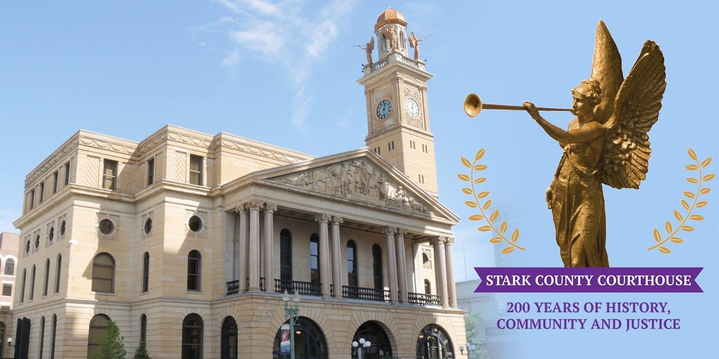 Stark County Courthouse: 200 Years of History, Community and Justice