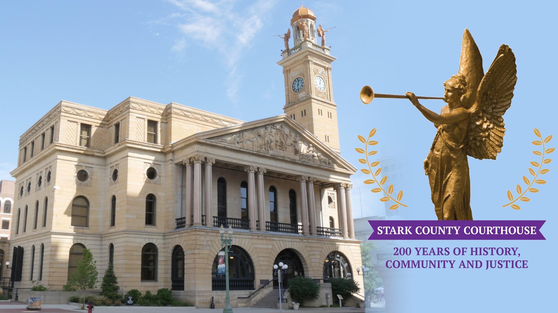 Stark County Courthouse: 200 Years of History, Community and Justice