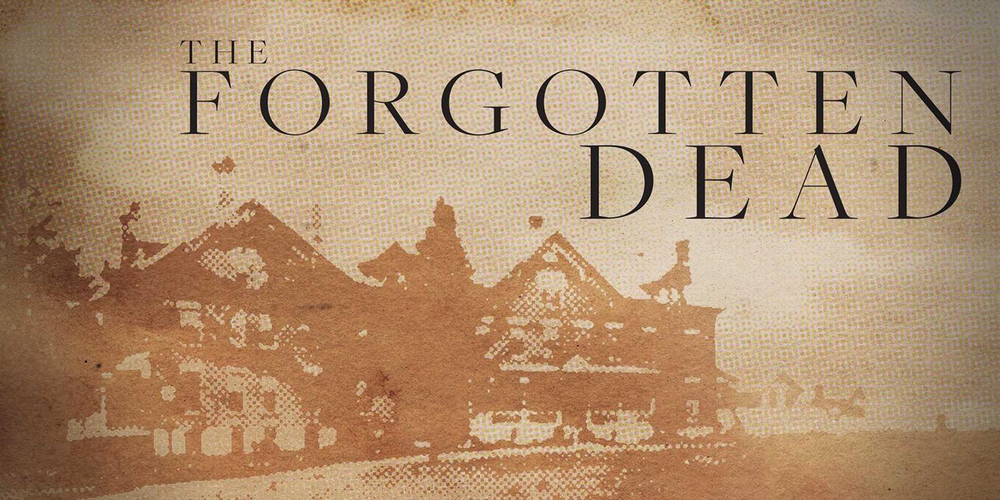 The Forgotten Dead