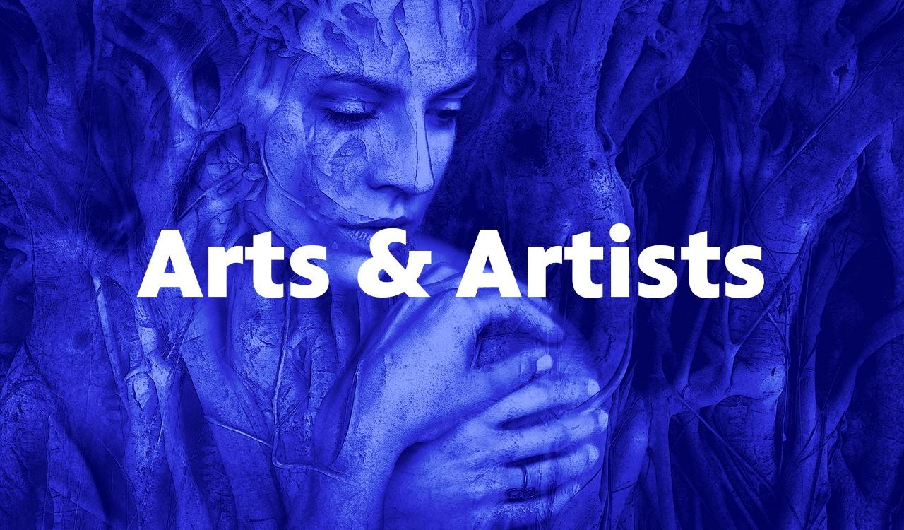 Arts & Artists