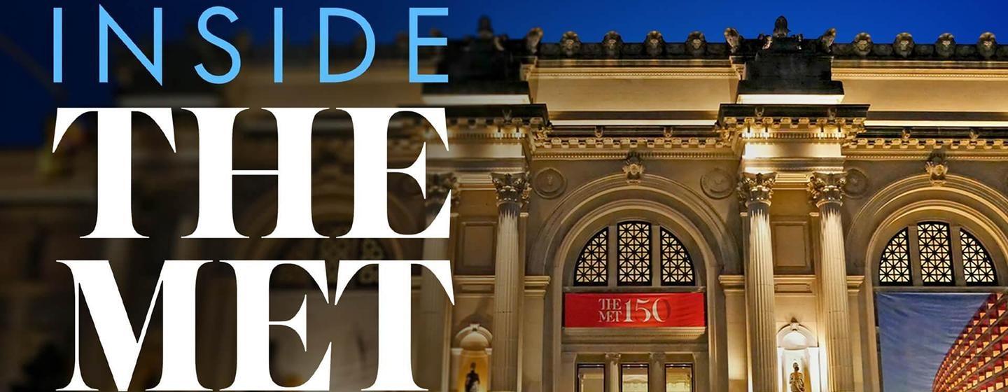 Inside The Met
