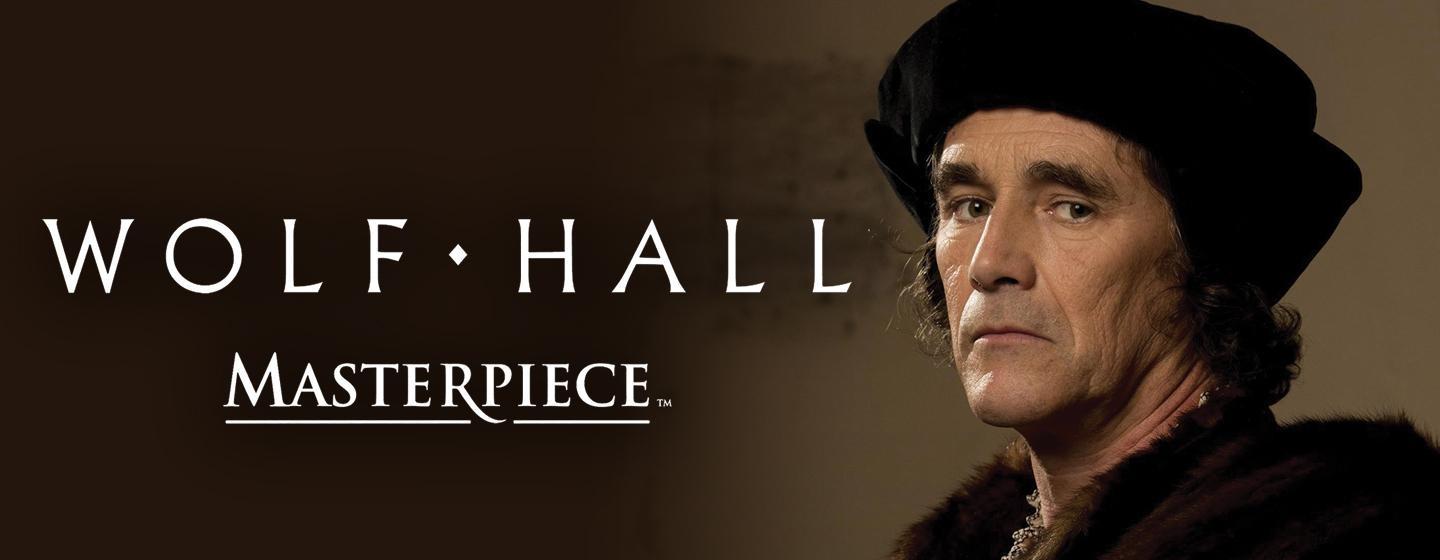 Masterpiece, Wolf Hall