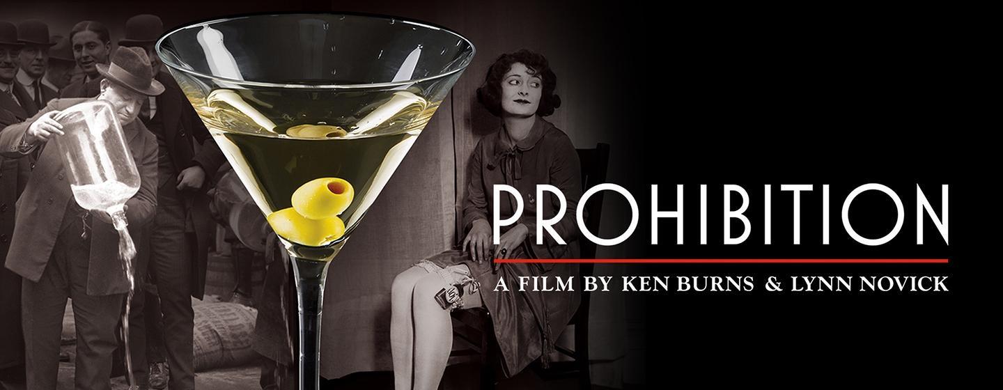Prohibition — A Film by Ken Burns and Lynn Novick