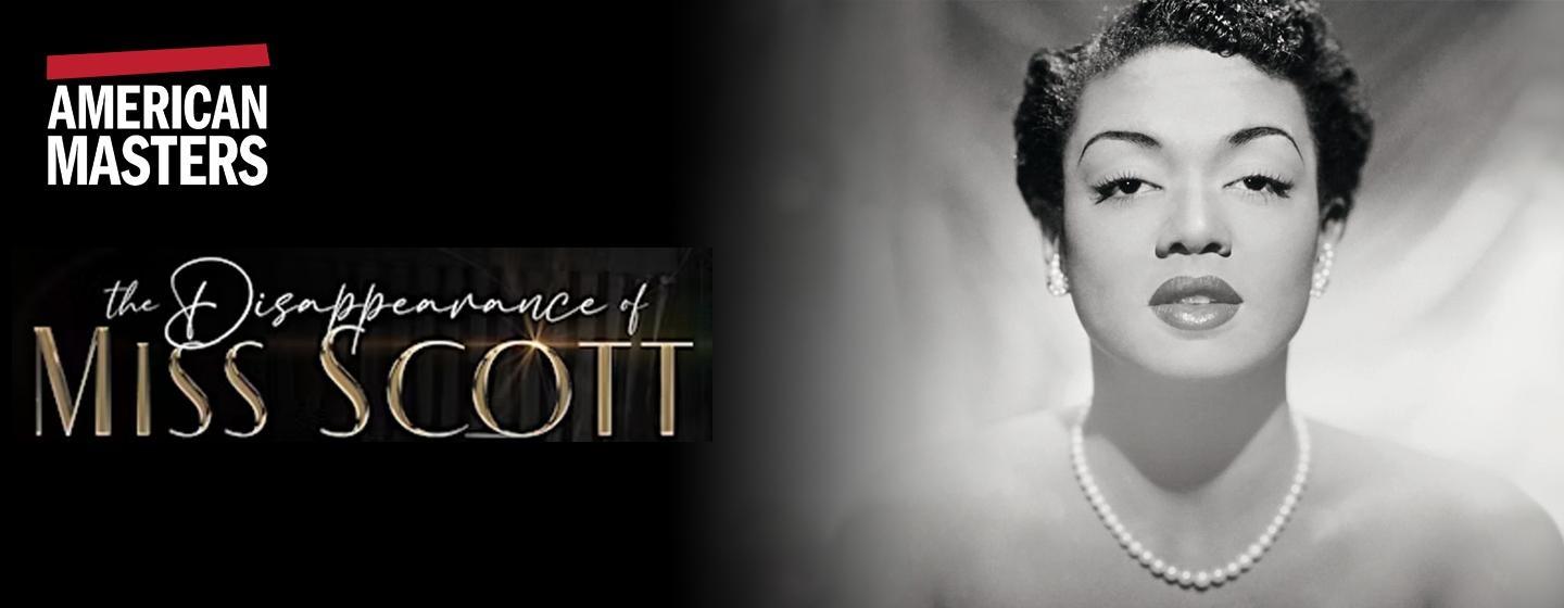 American Masters, The Disappearance of Miss Scott