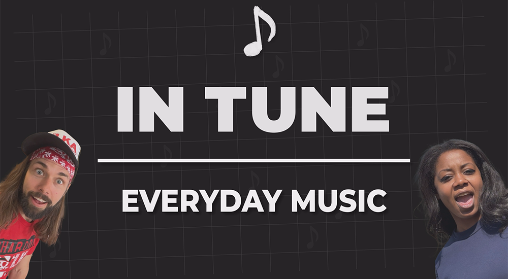In Tune: Everyday Music