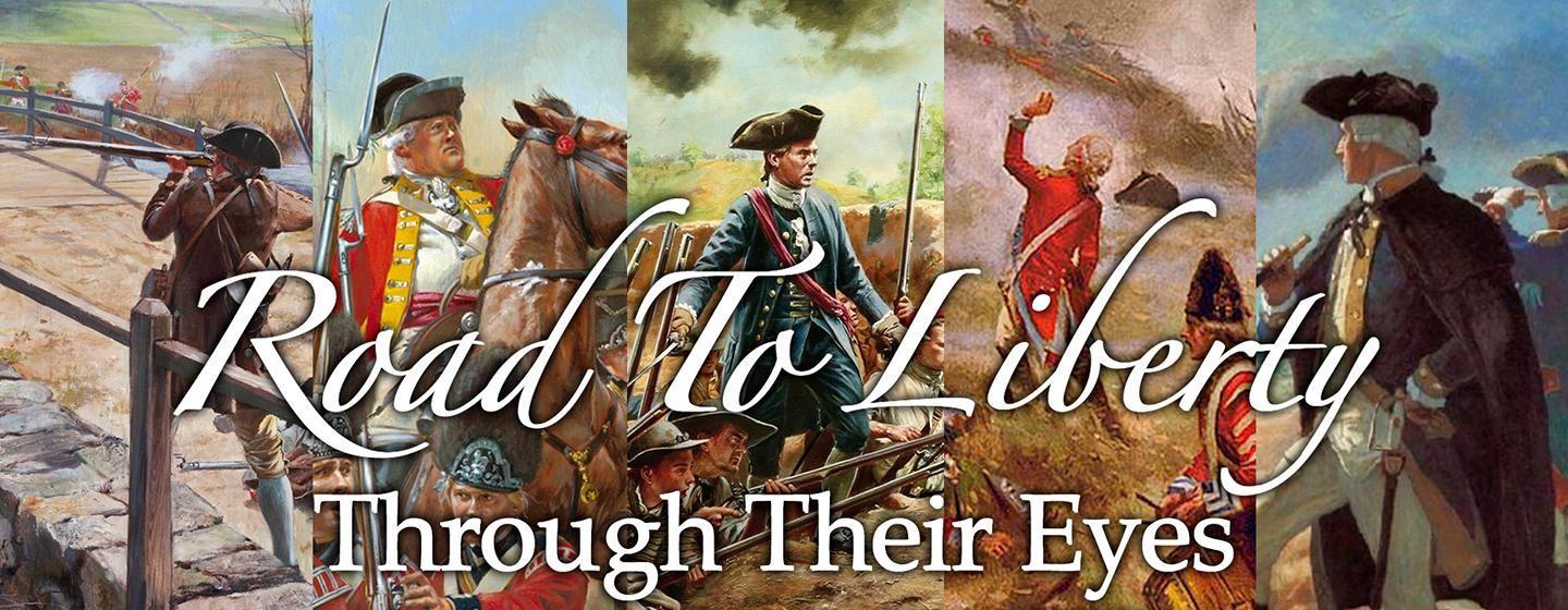 Road to Liberty Through Their Eyes