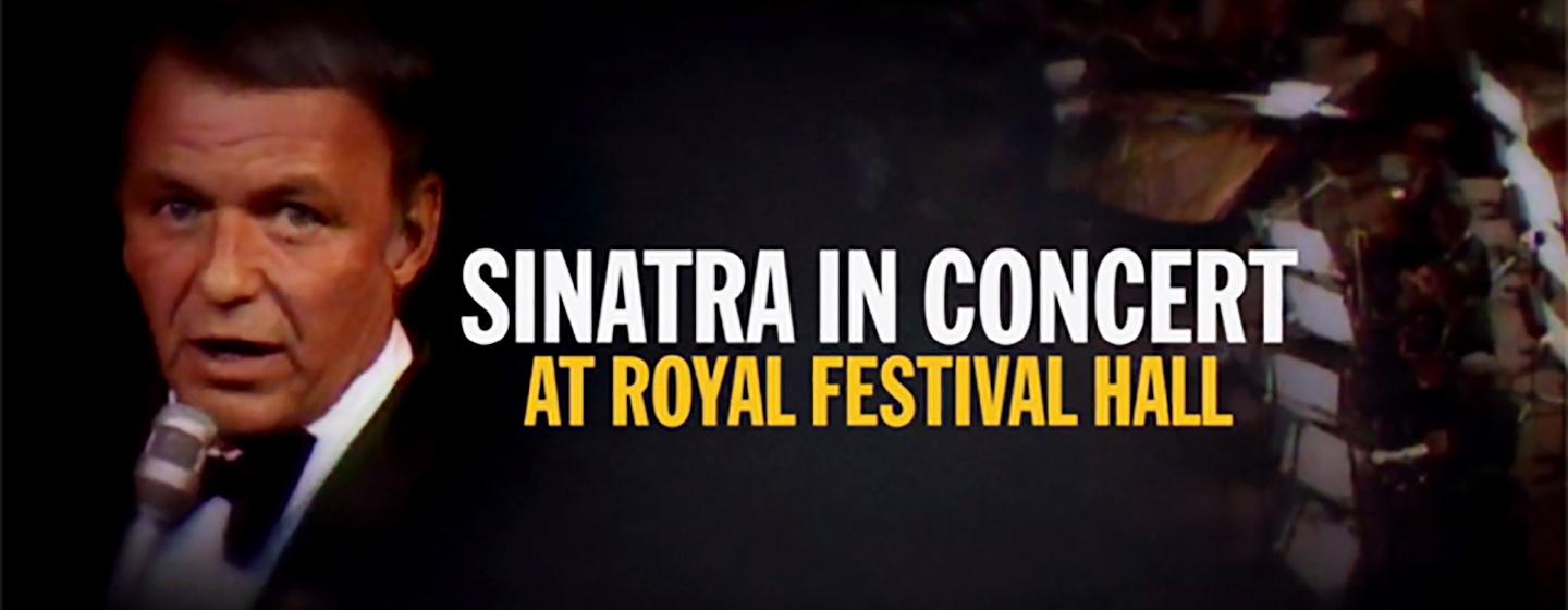 Sinatra in Concert at Royal Festival Hall