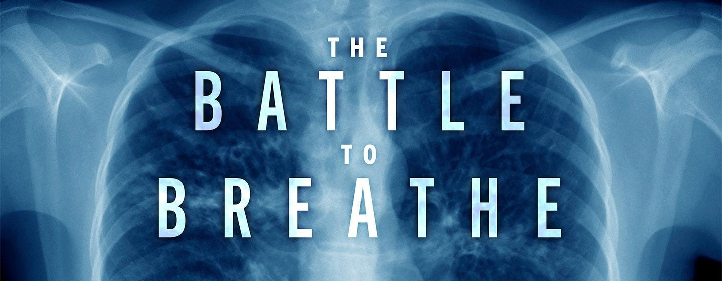 Nova, The Battle to Breathe