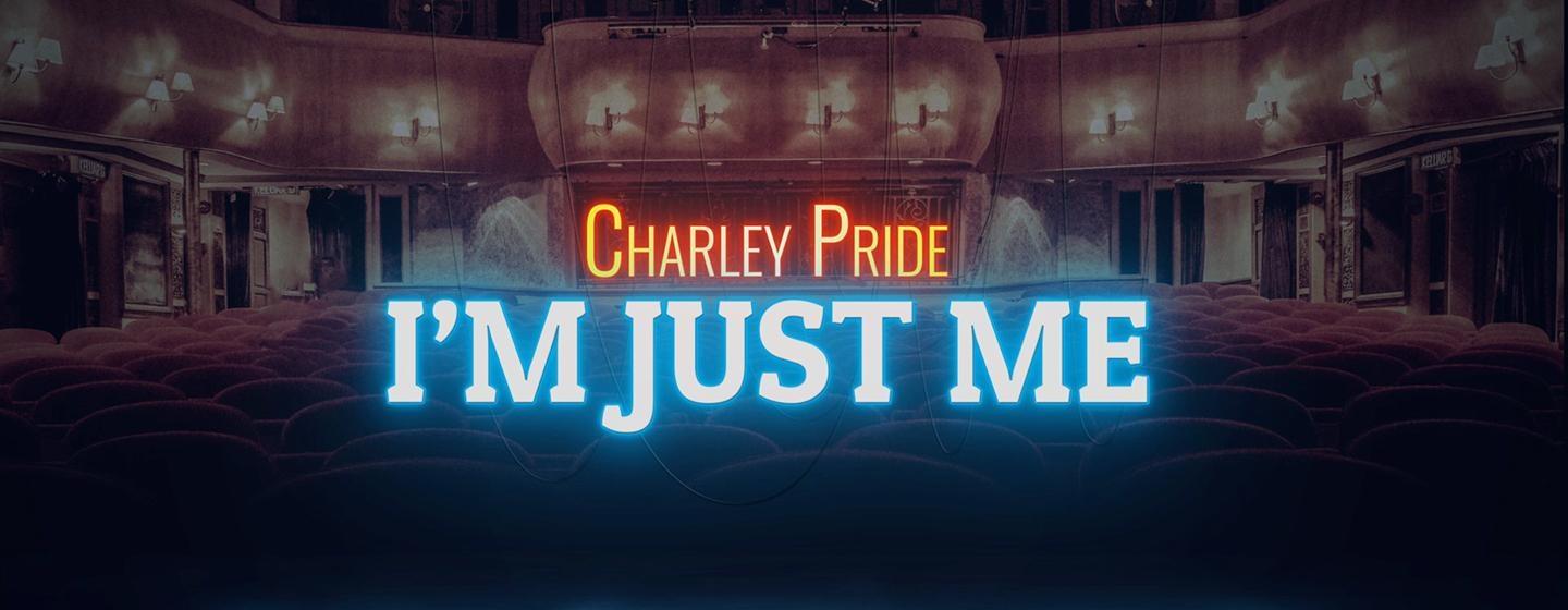 Charley Pride: I’m Just Me