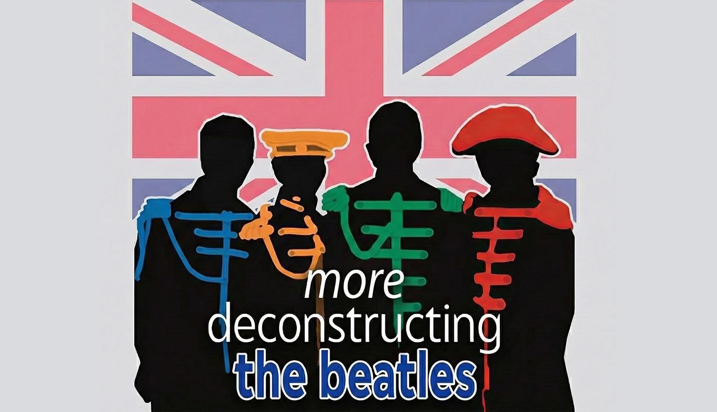 More Deconstructing the Beatles