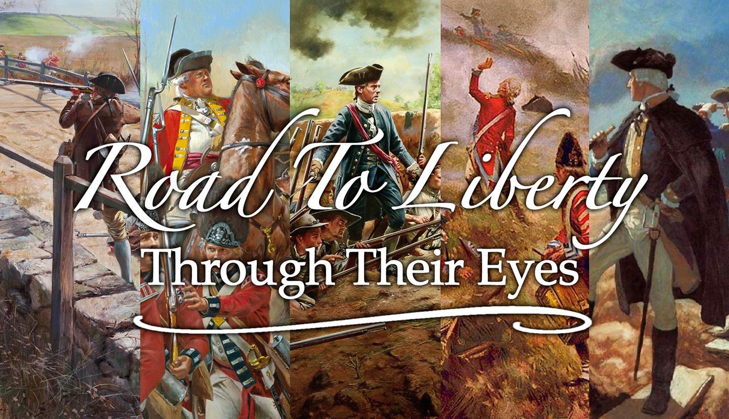 Road to Liberty Through Their Eyes