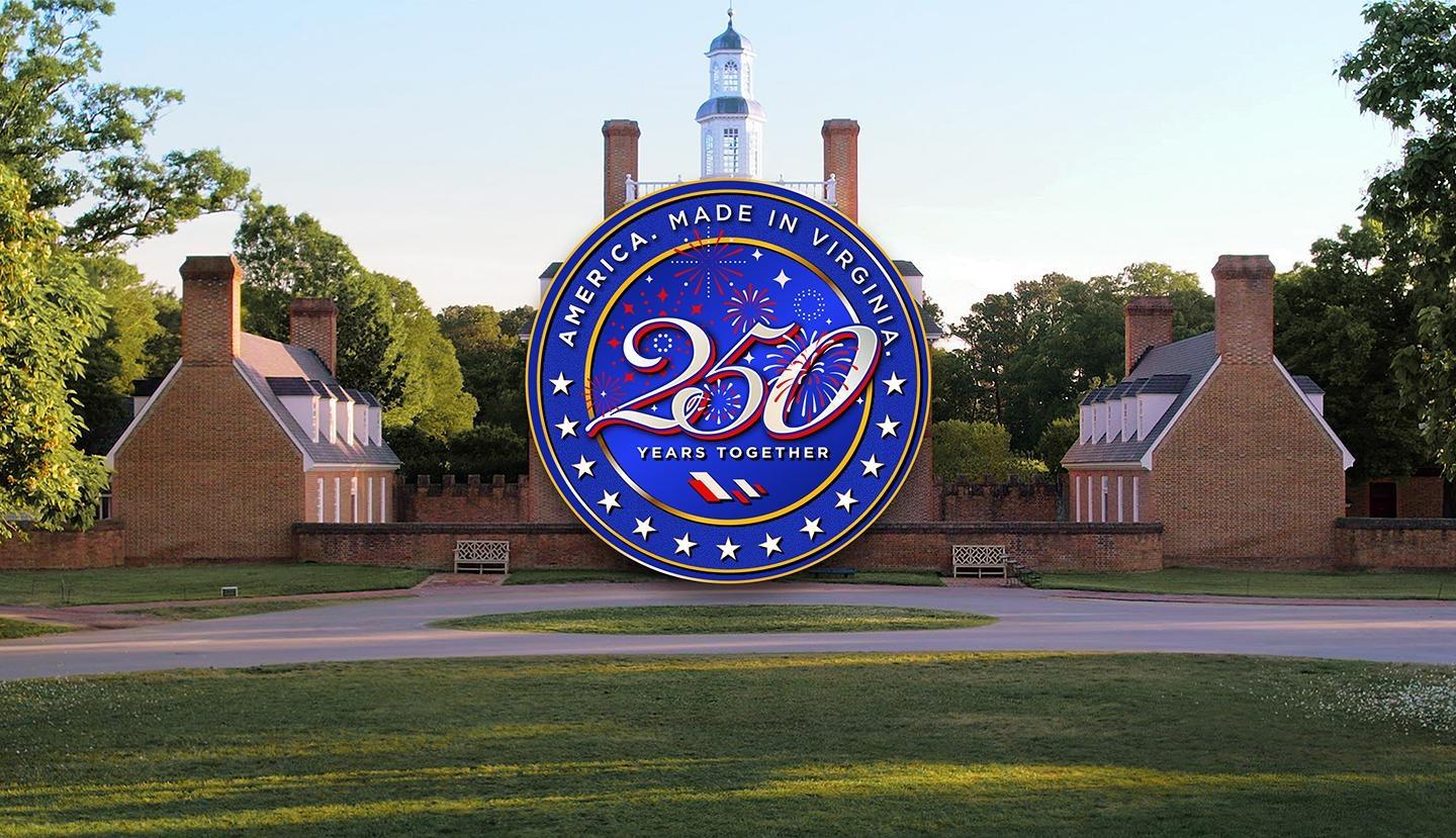 America Made in Virginia: 250 Years Together