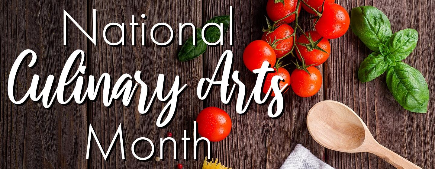 National Culinary Arts Month