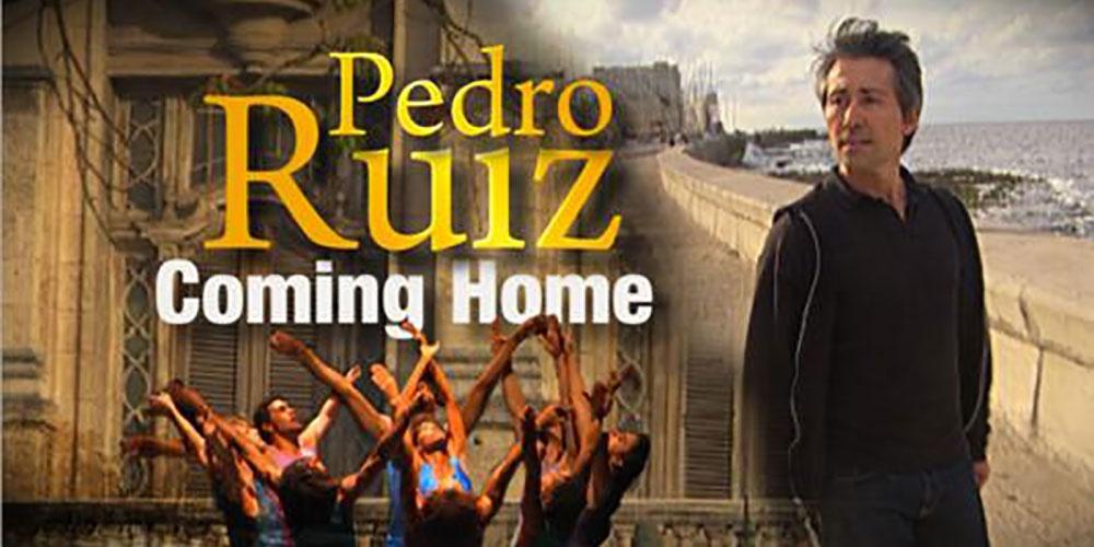 Pedro Ruiz: Coming Home