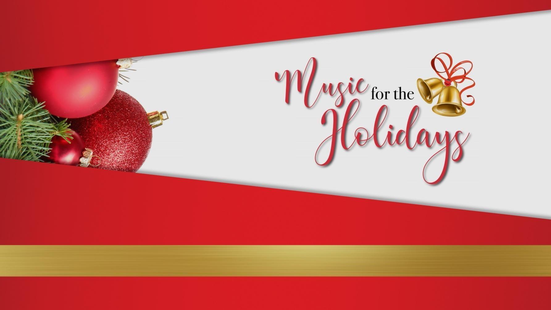 Music For The Holidays 2021