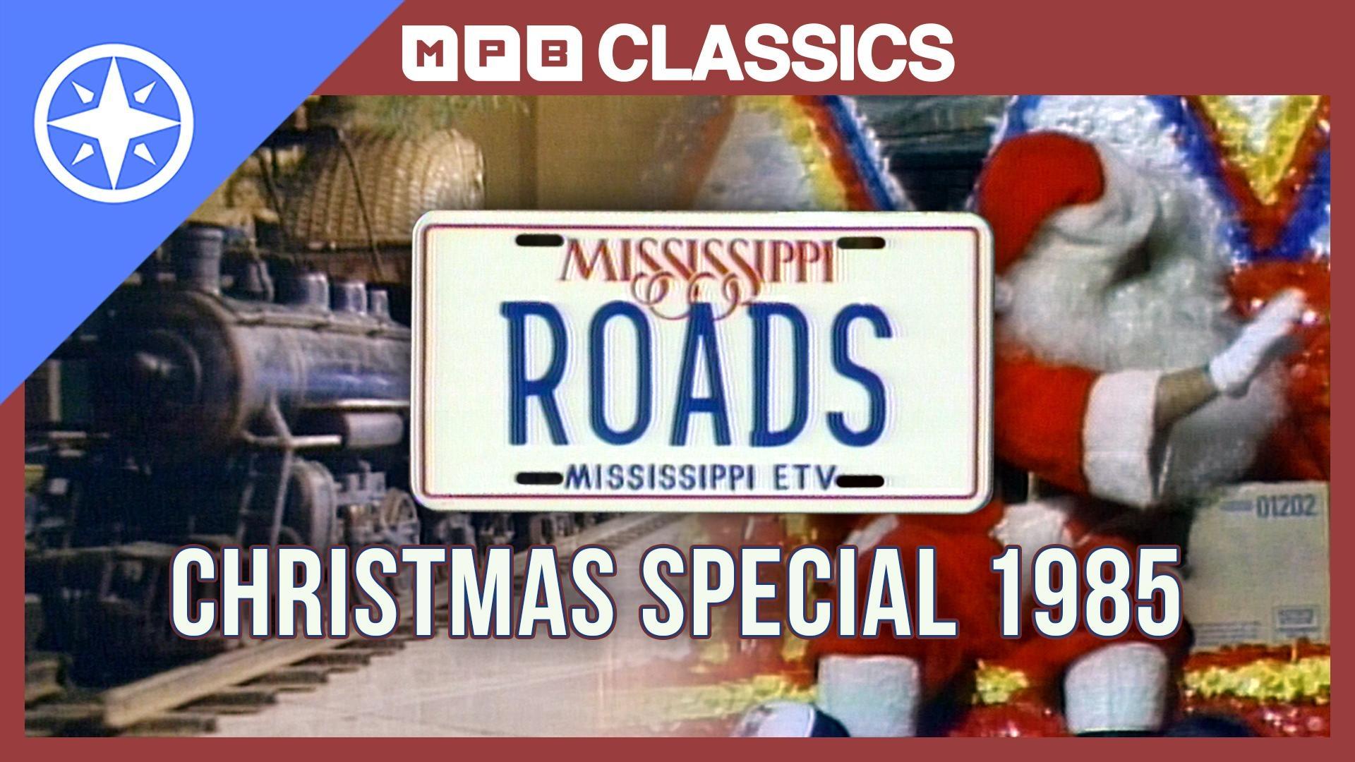 Mississippi Roads: Christmas Special (1985)