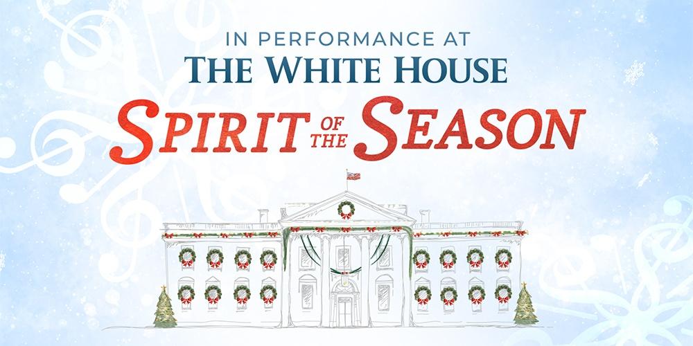 In Performance at the White House: Spirit of the Season