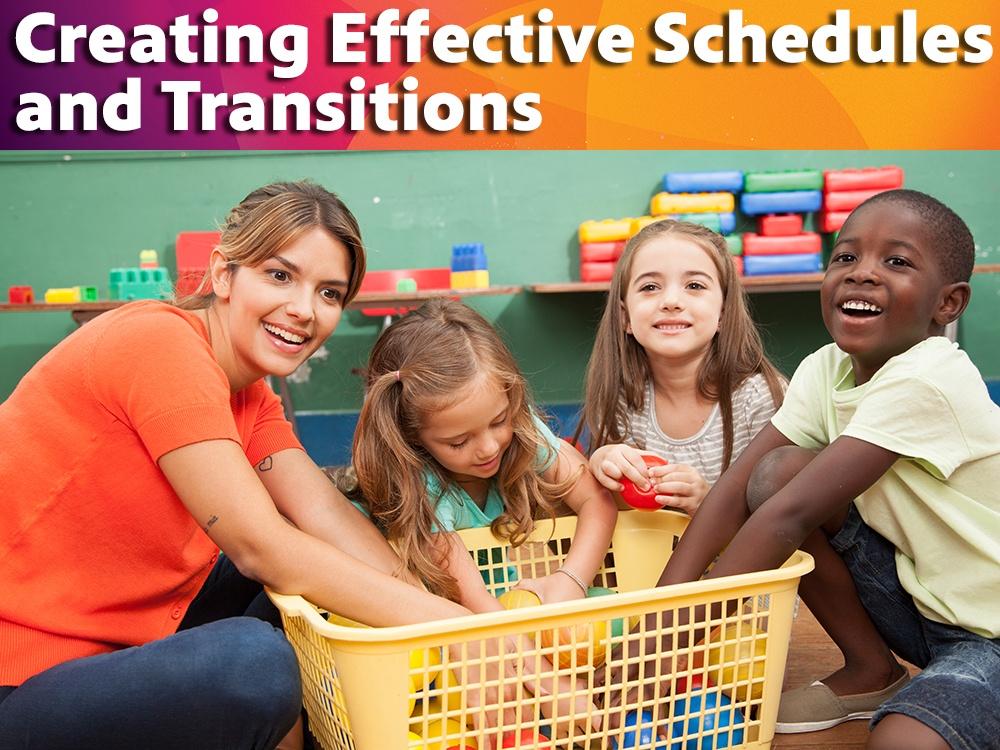 Creating Effective Schedules and Transitions